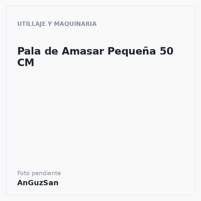 Pala de Amasar Pequeña 50  CM · Aceman
