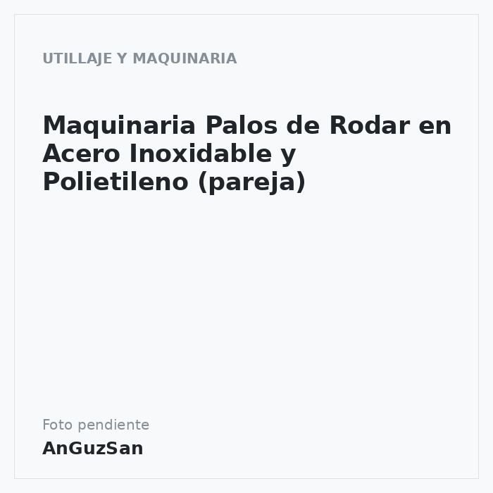 Maquinaria Palos de Rodar en Acero Inoxidable y Polietileno (pareja) · Aceman