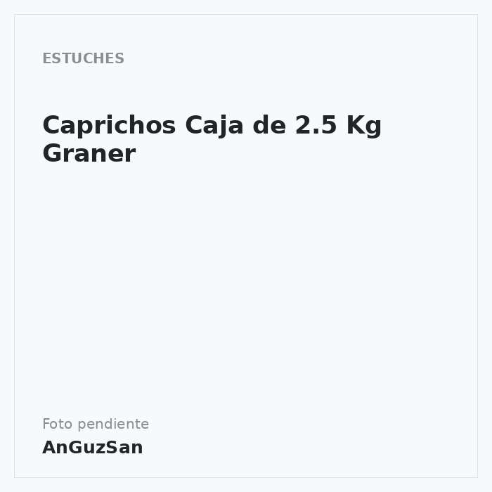 Caprichos Caja de 2.5 Kg Graner