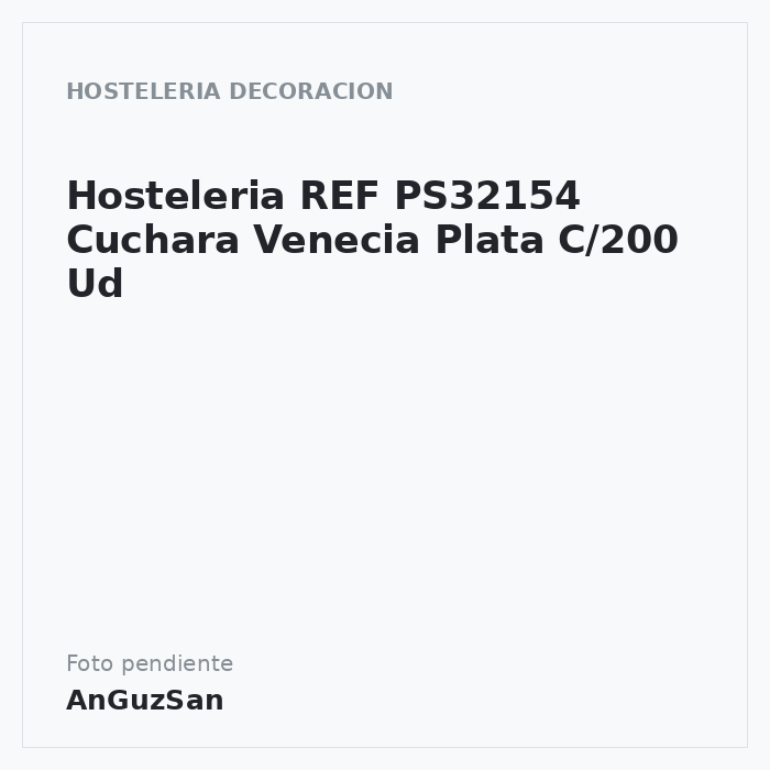 Hosteleria REF PS32154 Cuchara Venecia Plata C/200 Ud · 200 unidades · Artipas