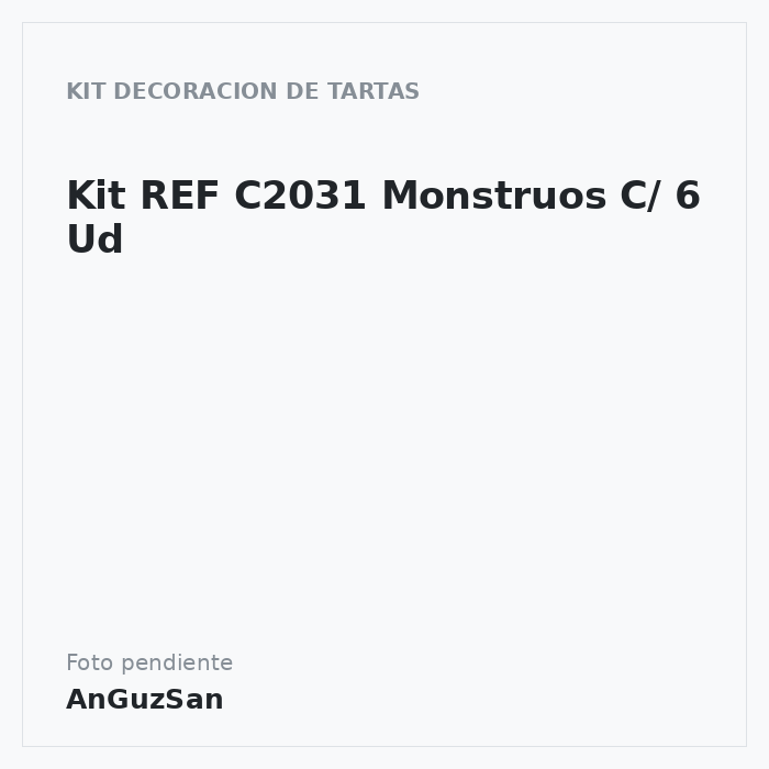 Kit REF C2031 Monstruos C/ 6 Ud · 6 unidades · Artipas