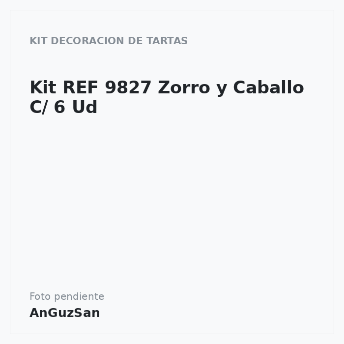 Kit Zorro y Caballo C/ 6 Ud · ref 9827 · 6 unidades · Artipas