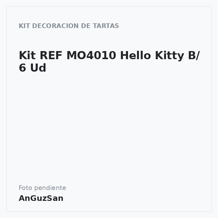 Kit REF MO4010 Hello Kitty B/ 6 Ud · Artipas