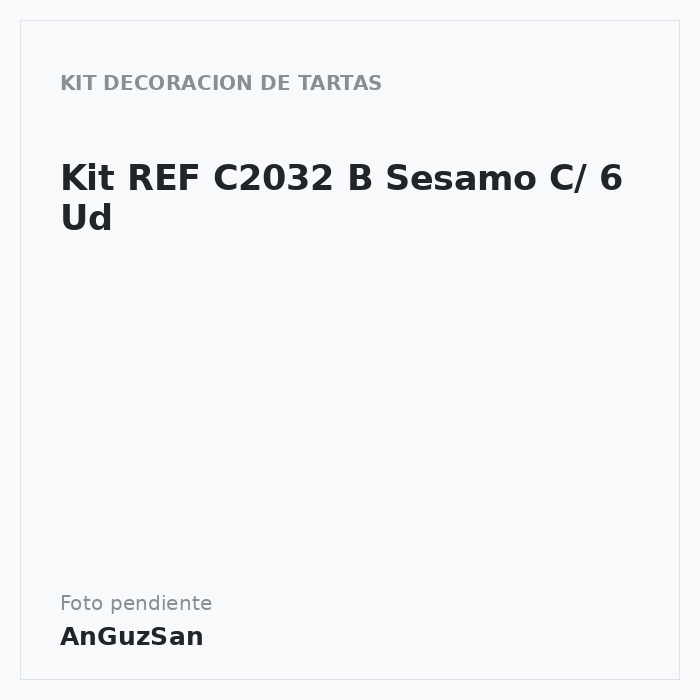 Kit REF C2032 B Sesamo C/ 6 Ud · 6 unidades · Artipas