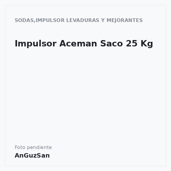 Impulsor Aceman Saco 25 Kg · 25 unidades