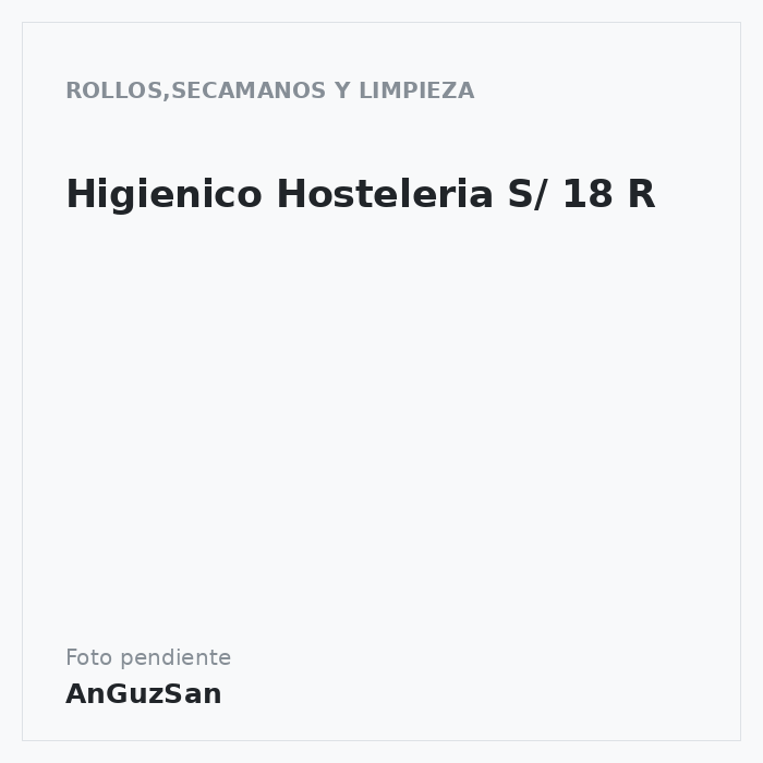 Higienico Hosteleria S/ 18 R · Goma-Camps