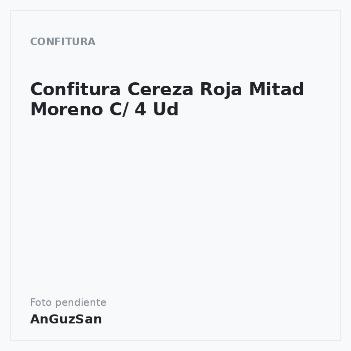 Confitura Cereza Roja Mitad Moreno C/ 4 Ud · 4 unidades
