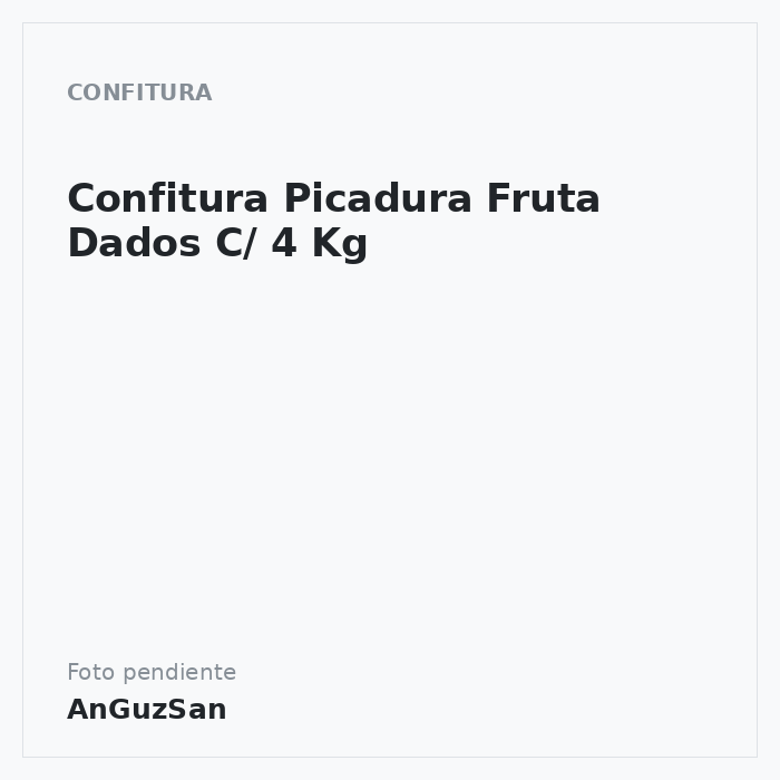 Confitura Picadura Fruta Dados C/ 4 Kg · Helios
