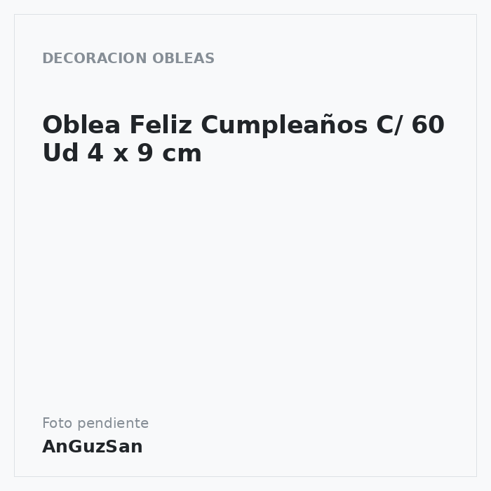 Oblea Feliz Cumpleaños C/ 60 Ud 4 x 9 cm · 60 unidades · Quintin