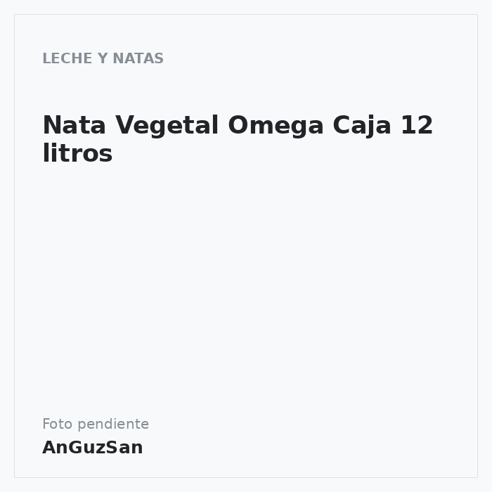 Nata Vegetal Omega Caja 12 litros