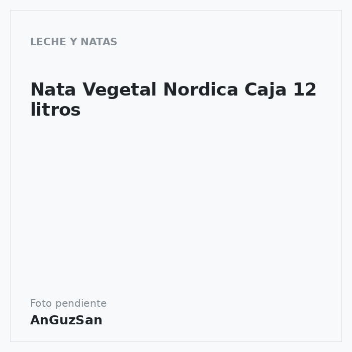 Nata Vegetal Nordica  Caja 12 litros · Norte