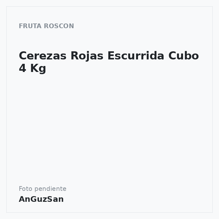 Cerezas Rojas Escurrida Cubo 4 Kg · F. Moreno