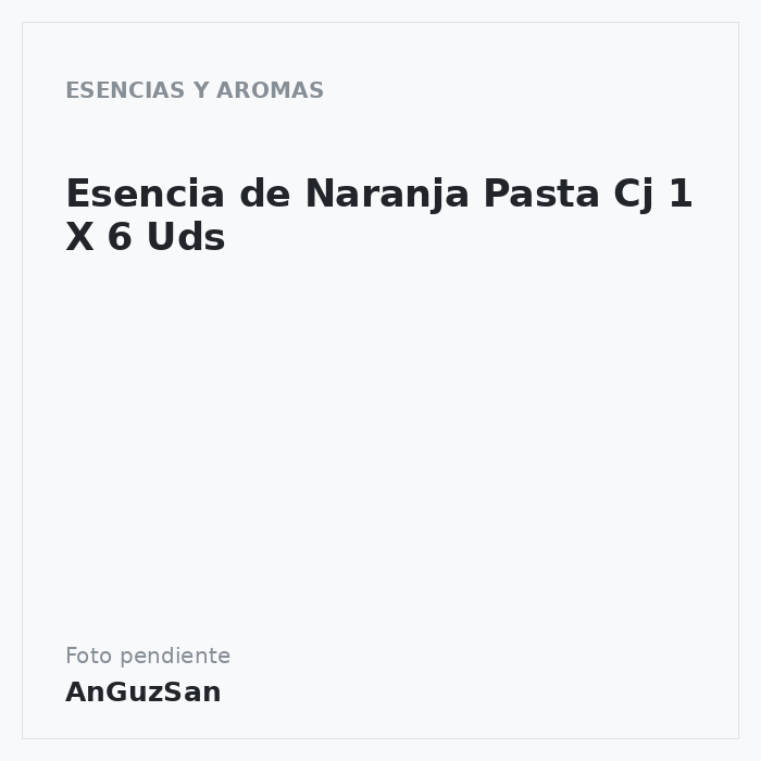 Esencia de Naranja Pasta Cj 1 X 6 Uds · Arconsa