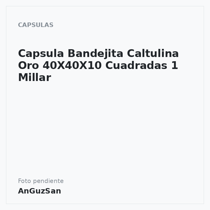 Capsula Bandejita Caltulina Oro 40X40X10 Cuadradas 1 Millar · vifra