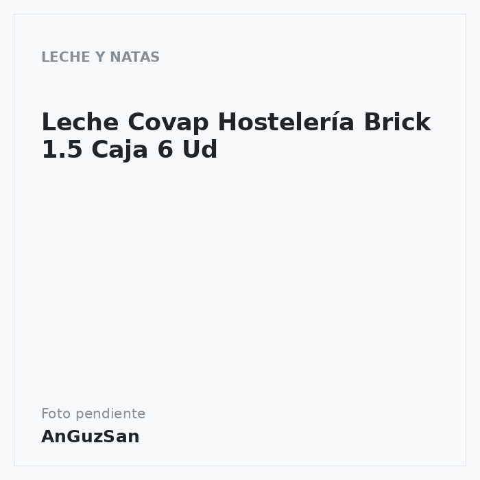 Leche Covap Hostelería Brick 1.5 Caja 6 Ud · 6 unidades