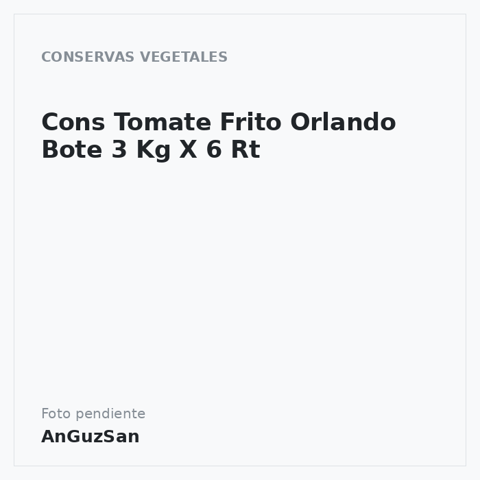 Cons Tomate Frito Orlando Bote 3 Kg X 6 Rt · 6 unidades