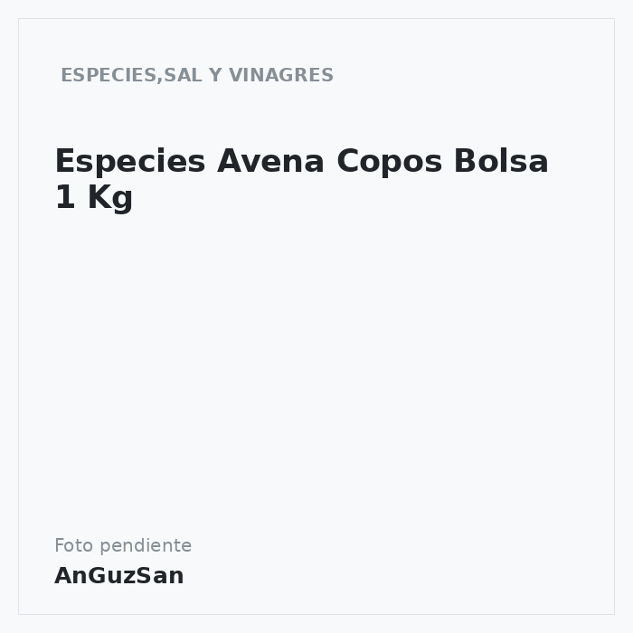 Especies Avena Copos Bolsa 1 Kg · aceman