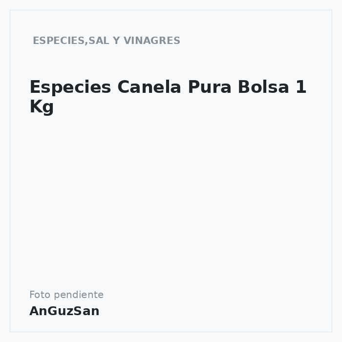 Especies Canela Pura  Bolsa 1 Kg · Aceman