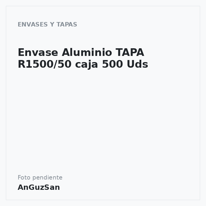Envase Aluminio TAPA R1500/50 caja 500 Uds · Quintin