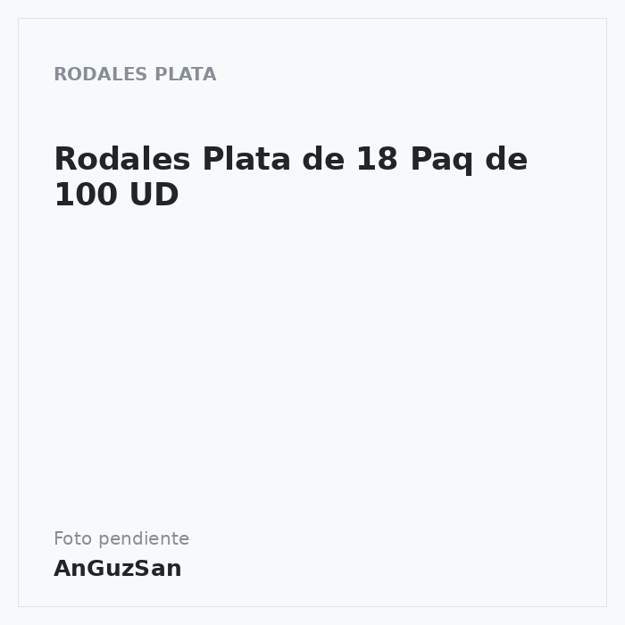 Rodales Plata de 18 Paq de 100 UD · Vifra