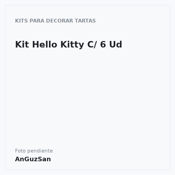 Kit Hello Kitty C/ 6 Ud · 6 unidades · Dekora