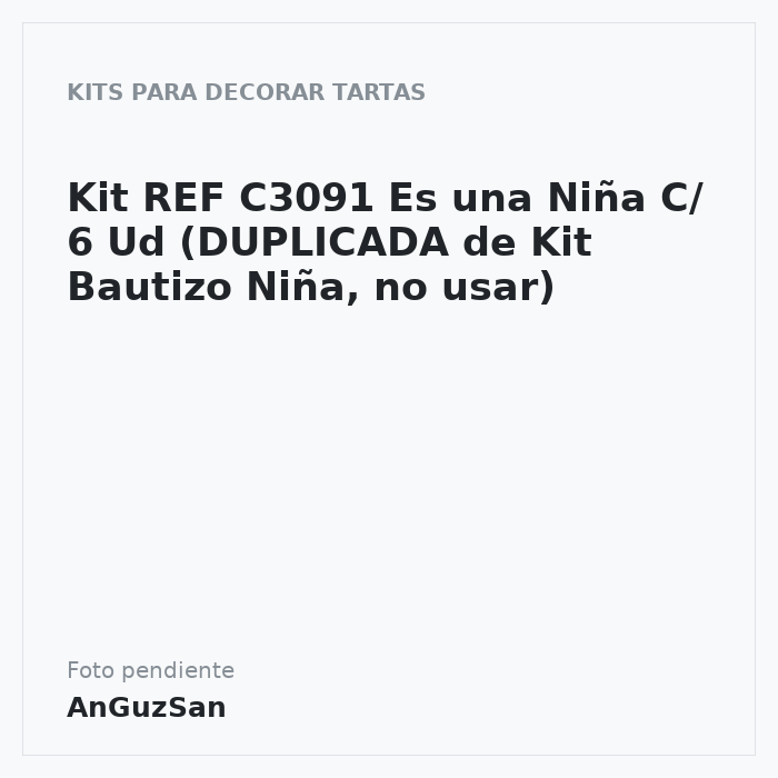 Kit REF C3091 Es una Niña C/ 6 Ud (DUPLICADA de Kit Bautizo Niña, no usar) · 4 unidades · Artipas