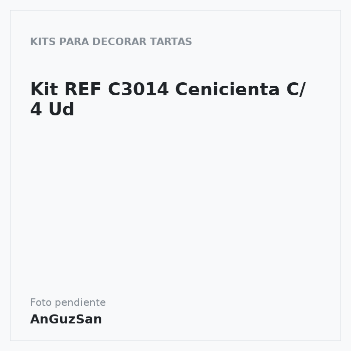 Kit REF C3014 Cenicienta C/ 4 Ud · 4 unidades · Artipas
