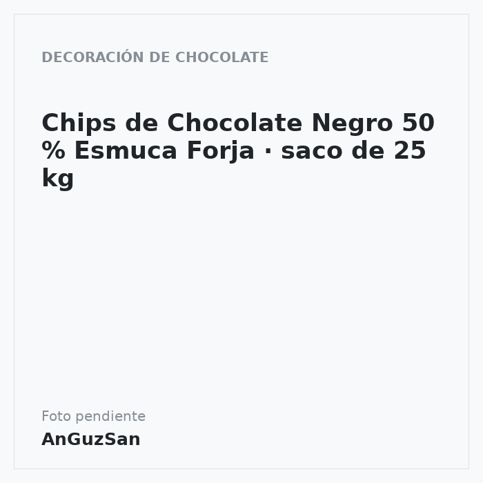 Chips de Chocolate Negro 50 % Esmuca Forja · saco de 25 kg · 25 unidades
