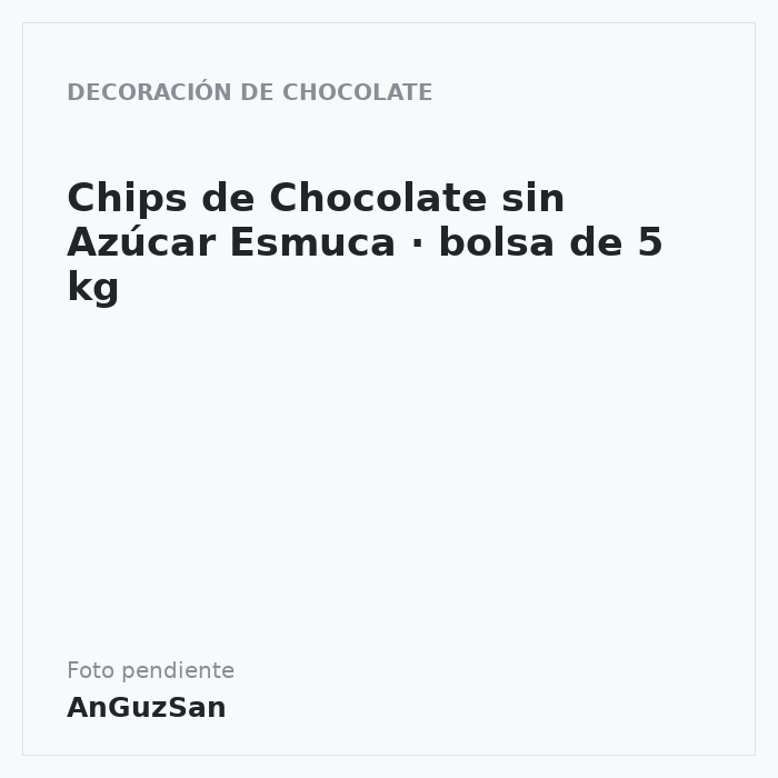 Chips de Chocolate sin Azúcar Esmuca · bolsa de 5 kg · 5 unidades
