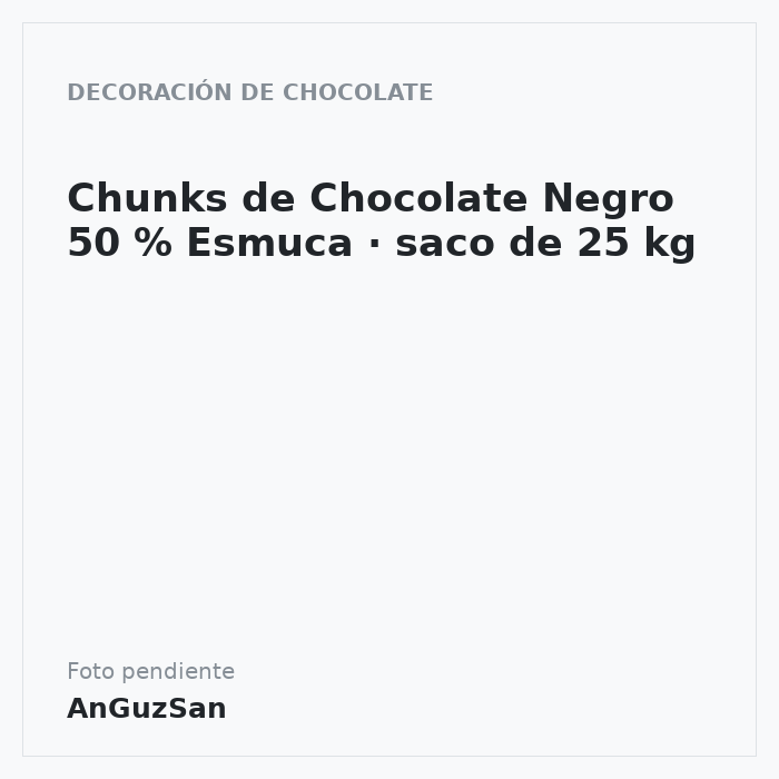 Chunks de Chocolate Negro 50 % Esmuca · saco de 25 kg · 25 unidades
