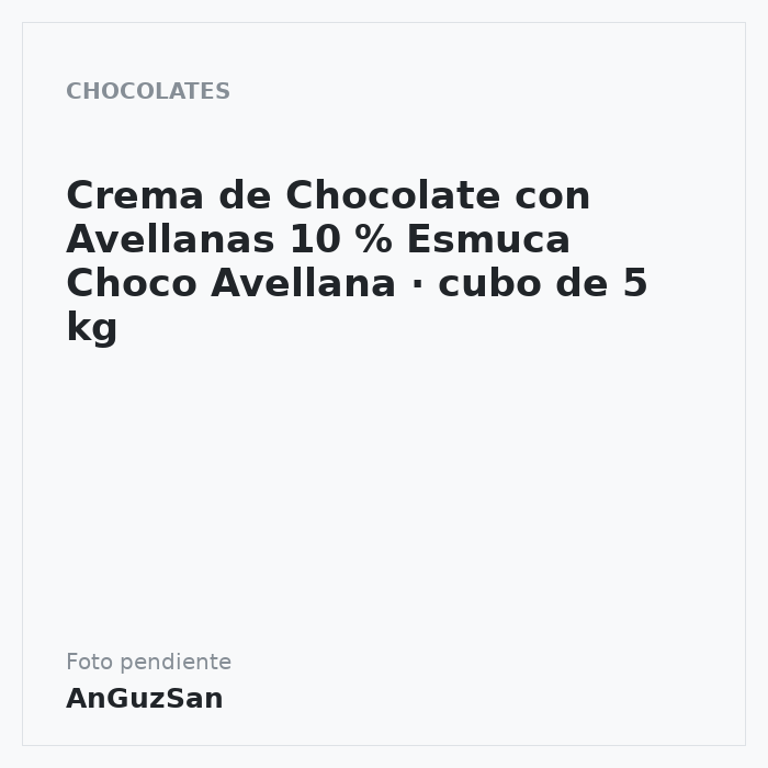 Crema de Chocolate con Avellanas 10 % Esmuca Choco Avellana · cubo de 5 kg · 5 unidades