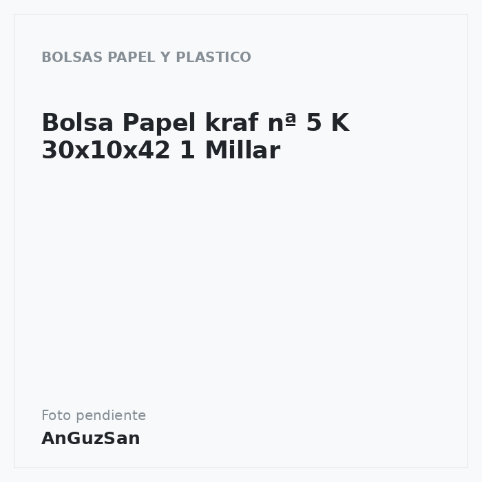 Bolsa Papel kraf nª 5 K 30x10x42 1 Millar · Aceman