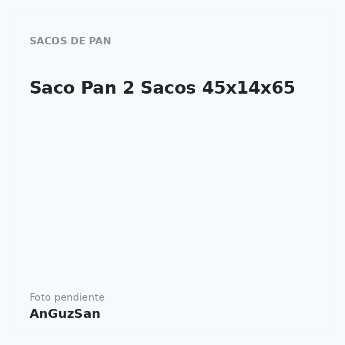 Saco Pan 2 Sacos 45x14x65 · Vifra