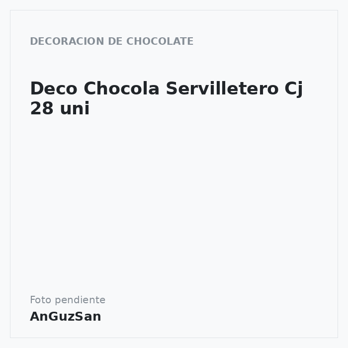 Deco Chocola  Servilletero Cj 28 uni · Contorni