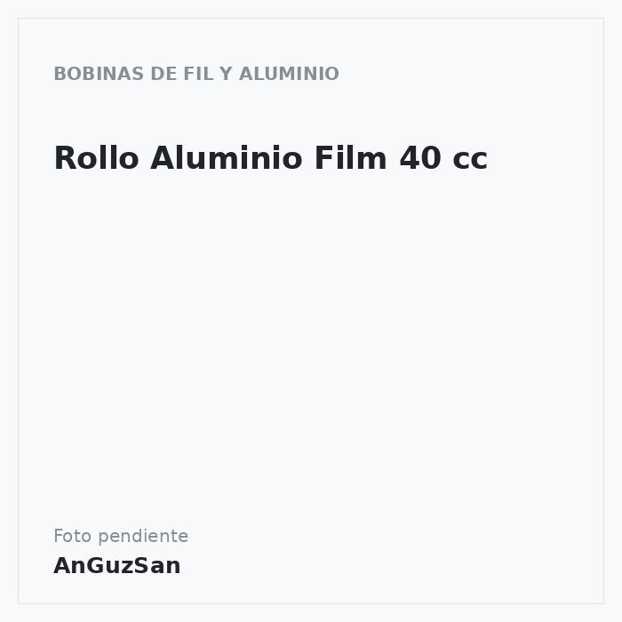 Rollo Aluminio Film 40 cc · Aceman