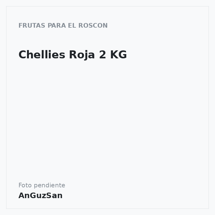Chellies Roja 2 KG · Braun