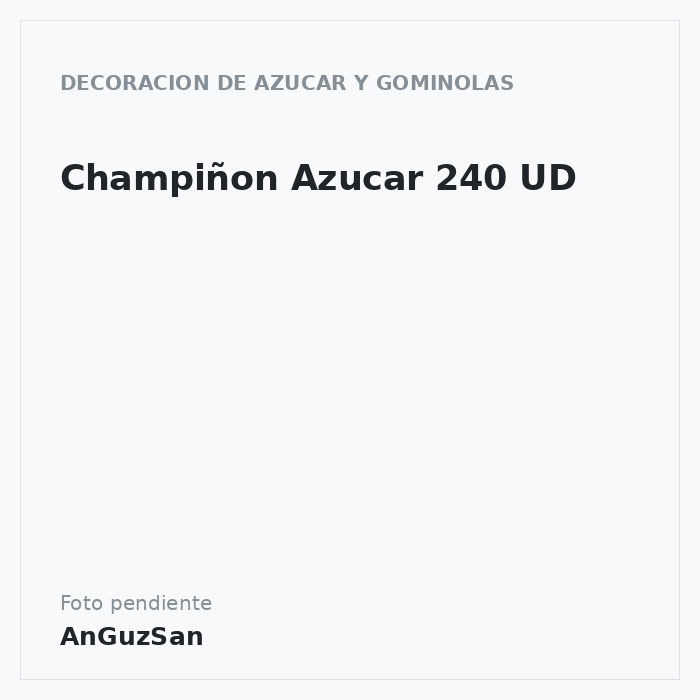 Champiñon Azucar 240 UD · Vifra