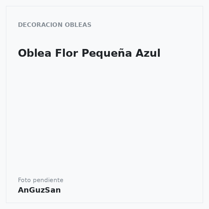Oblea Flor Pequeña Azul · Dekora