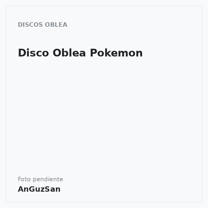 Disco Oblea Pokemon · Dekora