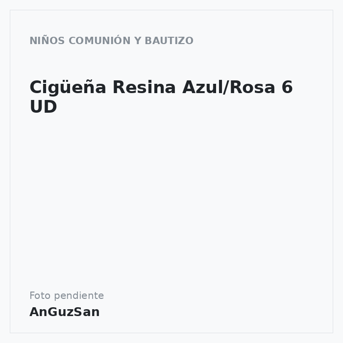 Cigüeña Resina Azul/Rosa 6 UD · Dekora