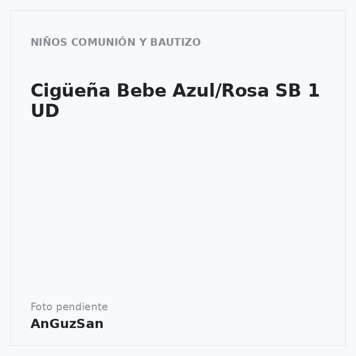 Cigüeña Bebe Azul/Rosa SB 1 UD · Dekora