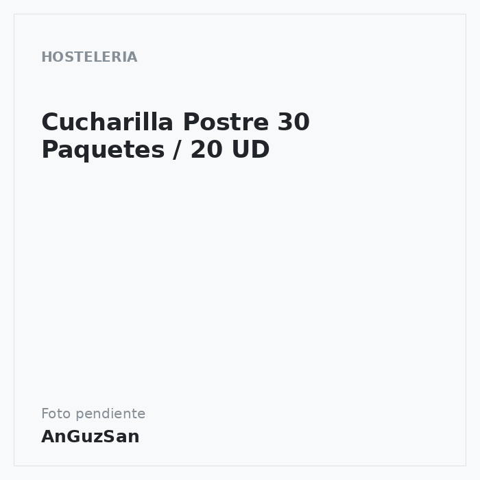 Cucharilla Postre  30 Paquetes / 20 UD · Redondo