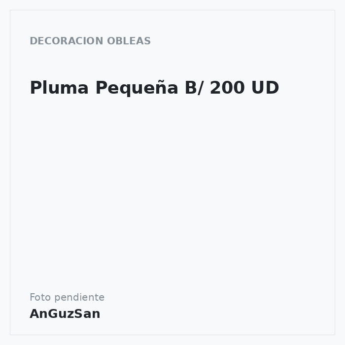 Pluma Pequeña B/ 200 UD · Redondo