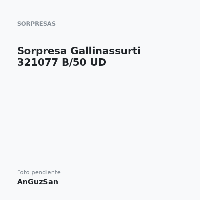 Sorpresa Gallinassurti 321077 B/50 UD · Dekora