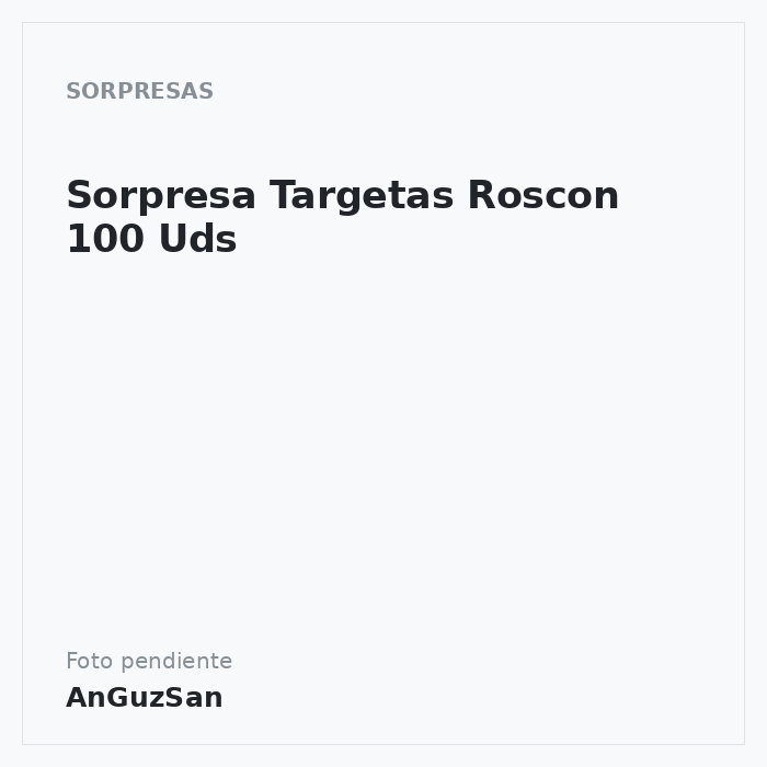 Sorpresa Targetas Roscon 100 Uds · Dekora