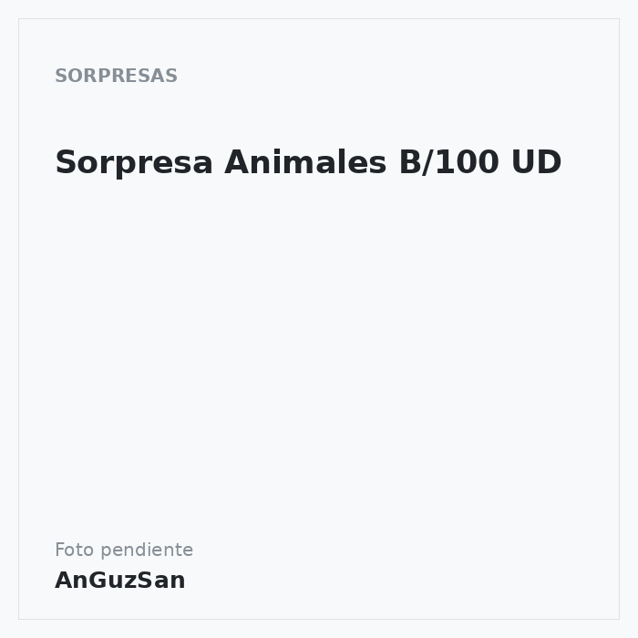 Sorpresa Animales B/100 UD · Dekora