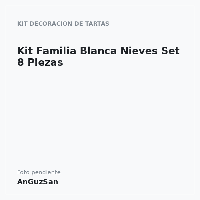 Kit Familia Blanca Nieves Set 8 Piezas · Dekora