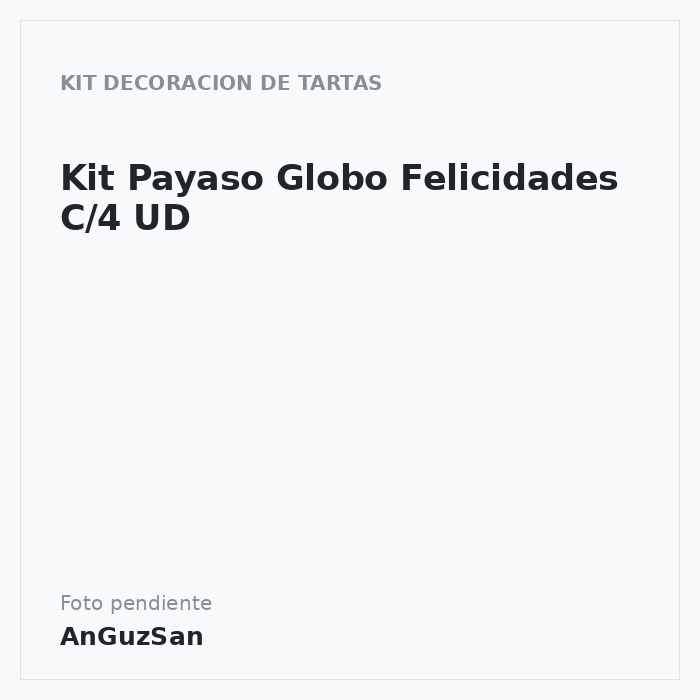 Kit Payaso Globo Felicidades C/4 UD · 4 unidades · Dekora
