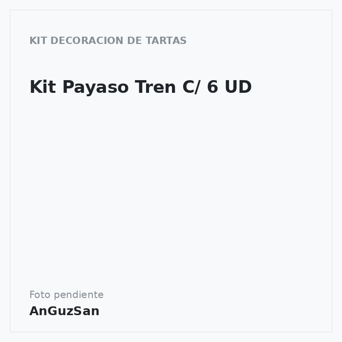 Kit Payaso Tren C/ 6 UD · 6 unidades · Artipas
