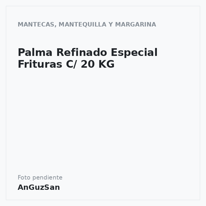 Palma Refinado Especial Frituras C/ 20 KG · 20 unidades · Norte